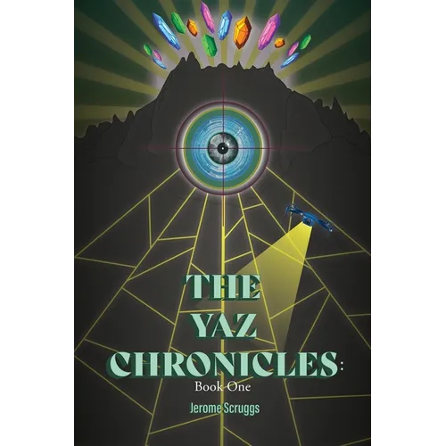 The Yaz Chronicles: Book One - Paperback