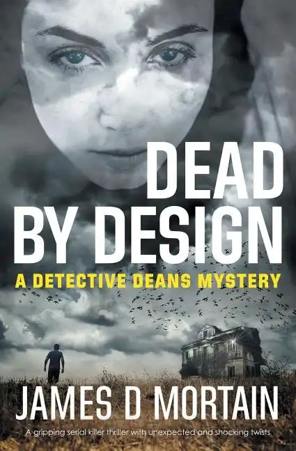 Dead By Design: A Detective Deans Mystery - Paperback