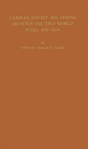 German-Soviet Relations Between the Two World Wars, 1919-1939 - Hardcover