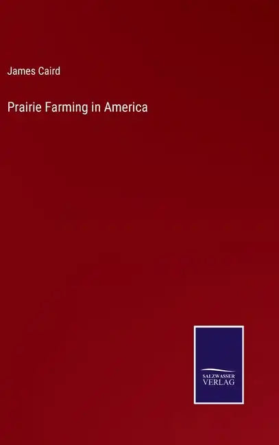 Prairie Farming in America - Hardcover