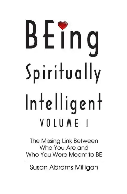 BEing Spiritually Intelligent - Paperback