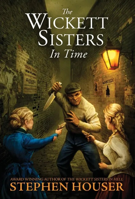 The Wickett Sisters in Time - Hardcover