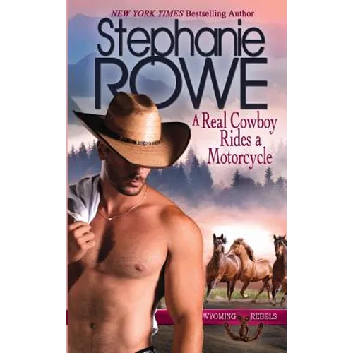A Real Cowboy Rides a Motorcycle - Paperback