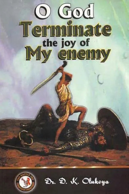 O God Terminate the Joy of My Enemy - Paperback