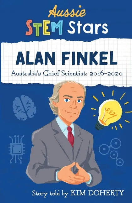 Alan Finkel: Australia's Chief Scientist: 2016-2020 - Paperback