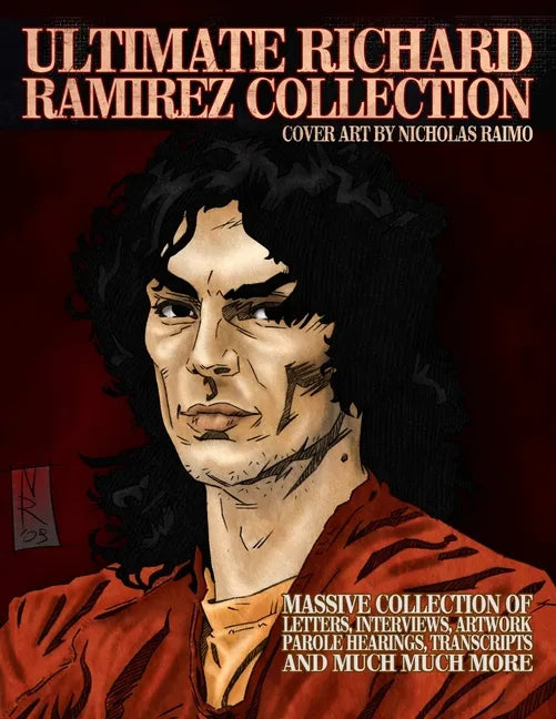 Ultimate Richard Ramirez Collection - Paperback