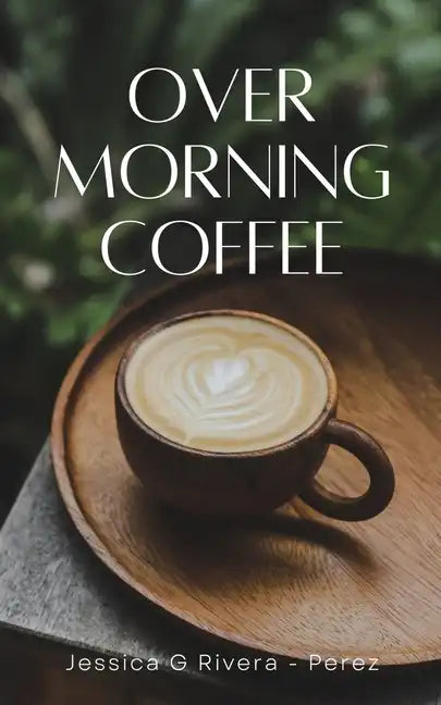 Over Morning Coffee - Paperback