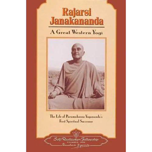 Rajarsi Janakananda (James J. Lynn): A Great Western Yogi - Paperback