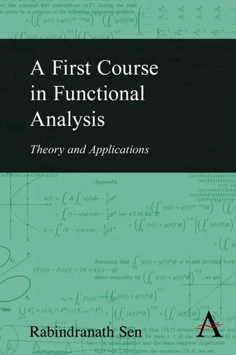 A First Course in Functional Analysis: Theory and Applications - Paperback