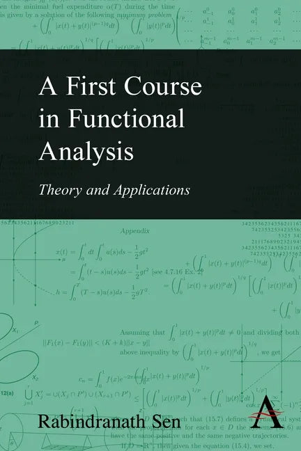 A First Course in Functional Analysis: Theory and Applications - Paperback