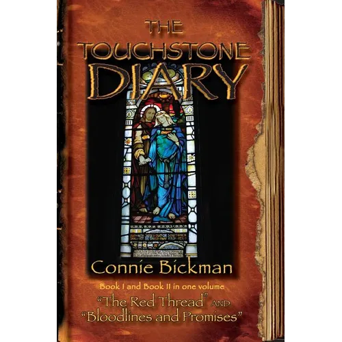 The Touchstone Diary - Book I & II: Book I - 