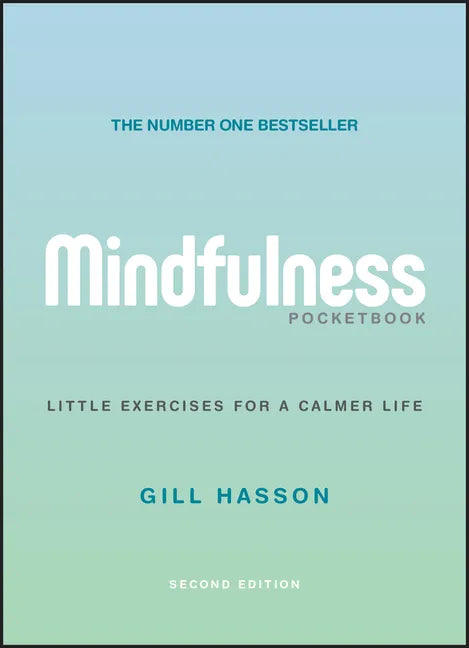 Mindfulness Pocketbook: Little Exercises for a Calmer Life - Paperback