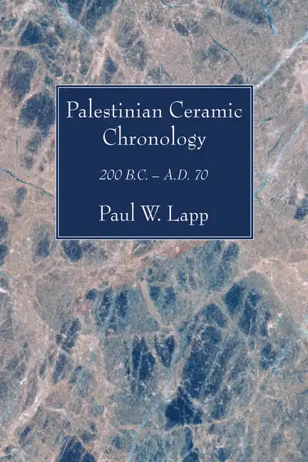 Palestinian Ceramic Chronology - Hardcover