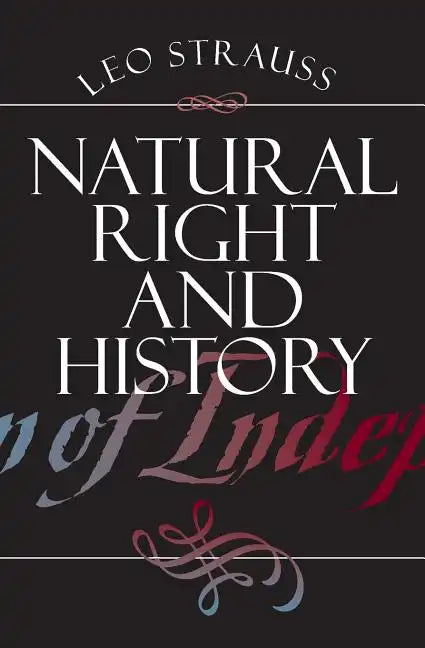 Natural Right and History - Paperback