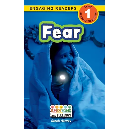 Fear: Emotions and Feelings (Engaging Readers, Level 1) - Hardcover
