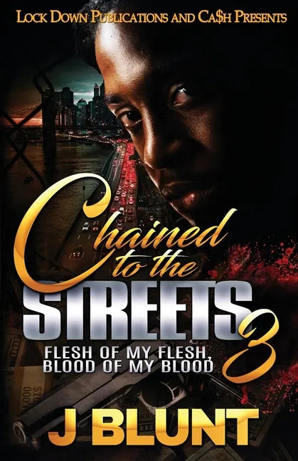 Chained to the Streets 3 - Paperback