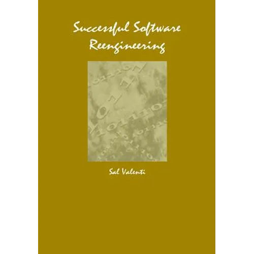 Successful Software Reengineering