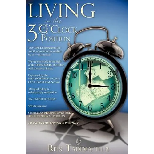 Living in the 3 O'Clock Position - Paperback