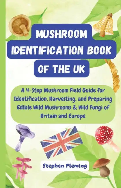 Mushroom Identification Book of the UK - Paperback