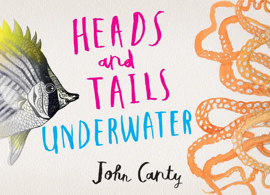 Heads and Tails: Underwater - Hardcover