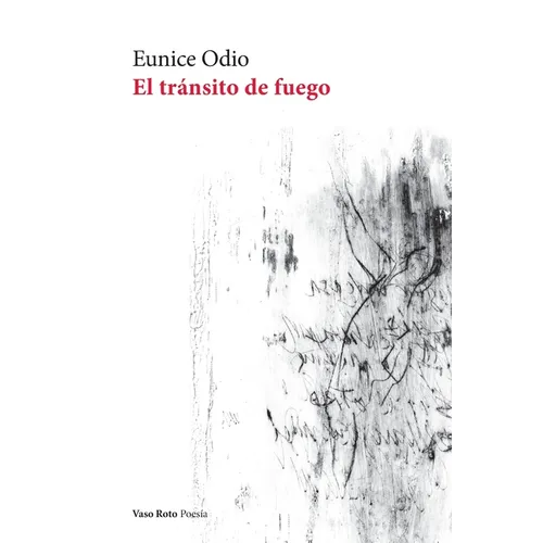 El tránsito de fuego - Paperback