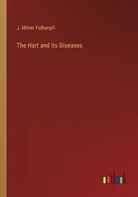 The Hart and Its Diseases - Paperback