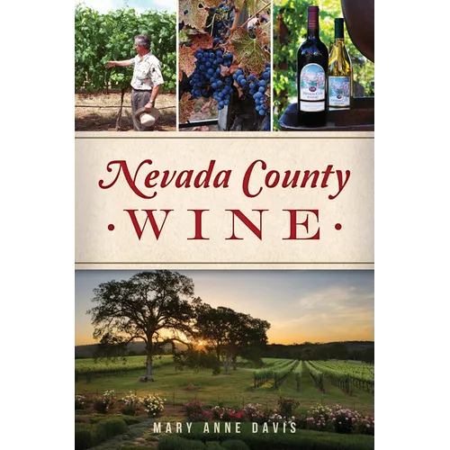 Nevada County Wine - Paperback