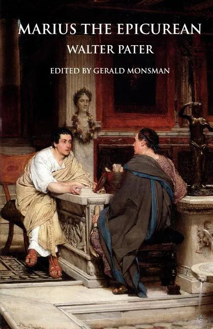 Marius the Epicurean: His Sensations and Ideas - Paperback