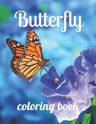 Butterfly coloring book: Butterfly coloring book for adults and kids, Butterfly coloring book, Beautiful Butterflies Coloring Book, Creative Ha - Paperback