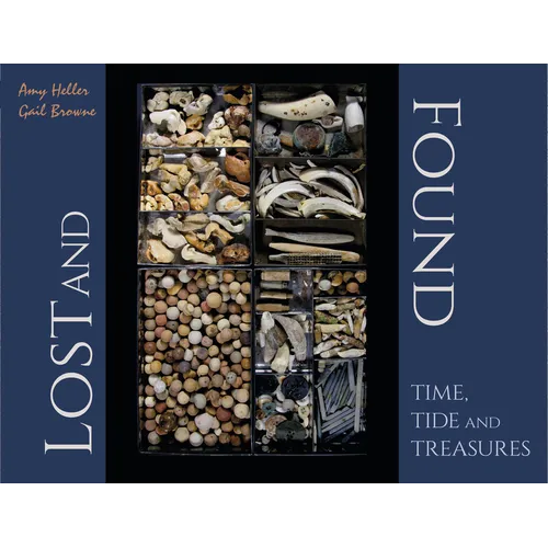 Lost and Found: Time, Tide, and Treasures - Hardcover
