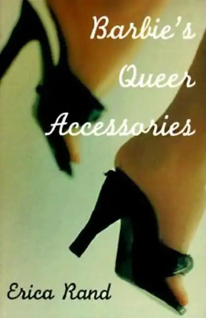 Barbie's Queer Accessories - Paperback