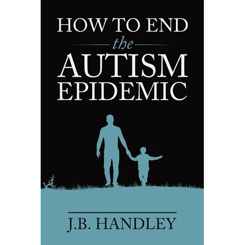 How to End the Autism Epidemic - Paperback