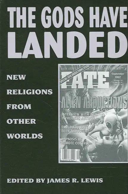 The Gods Have Landed: New Religions from Other Worlds - Paperback