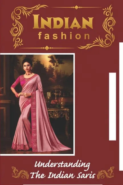 Indian Fashion Understanding The Indian Saris: Kota Doria - Paperback
