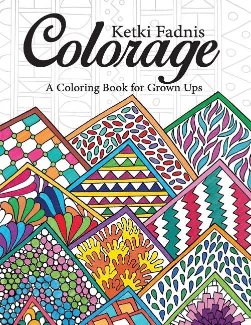 Colorage: A Coloring Book for Grown Ups - Paperback