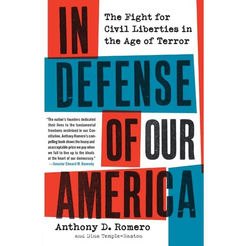 In Defense of Our America: The Fight for Civil Liberties in the Age of Terror - Paperback