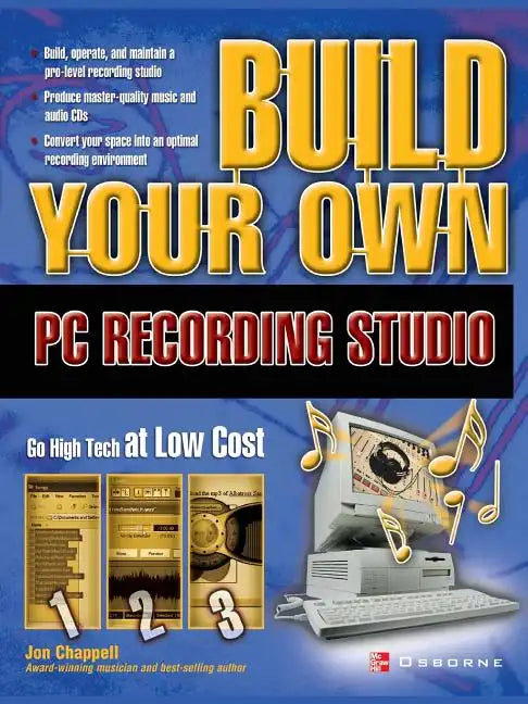 Build Your Own PC Recording Studio - Paperback