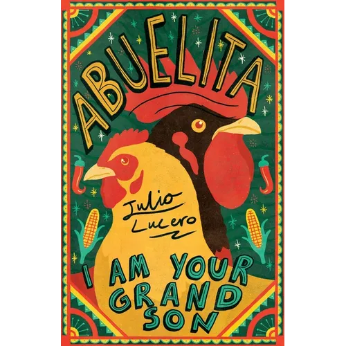Abuelita, I Am Your Grandson - Paperback