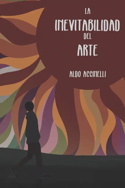 La inevitabilidad del arte - Paperback