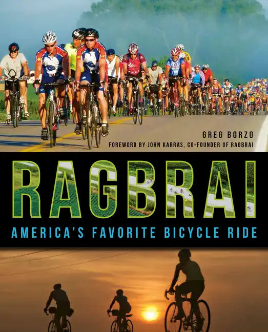 Ragbrai:: America's Favorite Bicycle Ride - Paperback