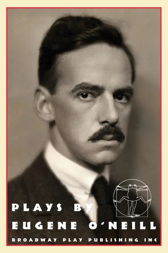 Plays by Eugene O'Neill: Early Full-Length Plays - Paperback