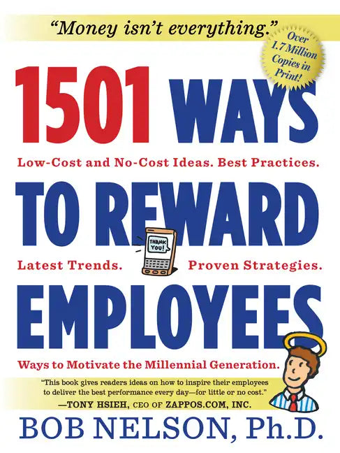 1501 Ways to Reward Employees: Low-Cost and No-Cost Ideas - Paperback