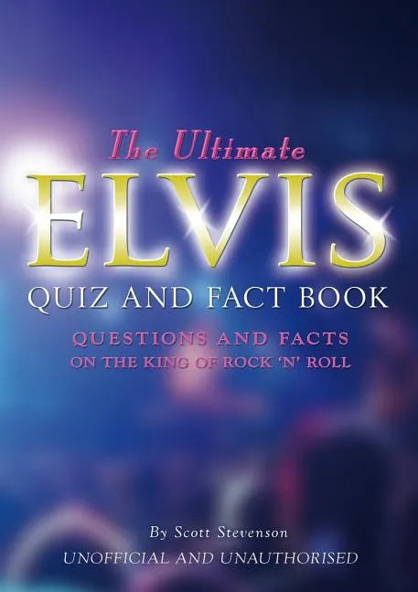 The Ultimate Elvis Quiz and Fact Book - Paperback