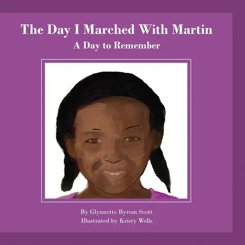 The Day I Marched With Martin: A Day To Remember - Paperback