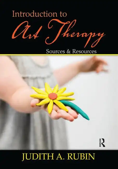 Introduction to Art Therapy: Sources & Resources - Paperback