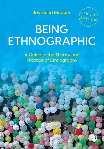 Being Ethnographic: A Guide to the Theory and Practice of Ethnography - Paperback