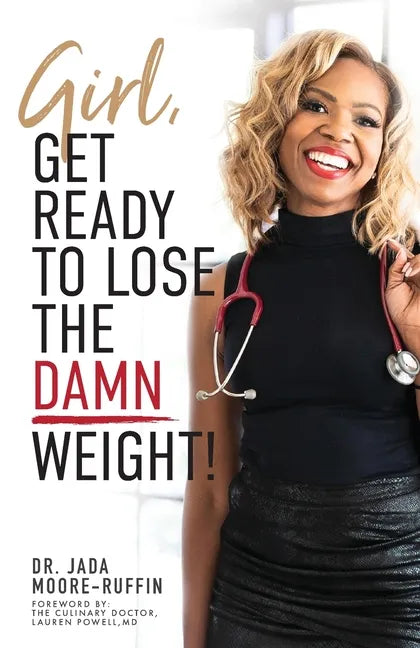 Girl, Get Ready to Lose the Damn Weight! - Paperback