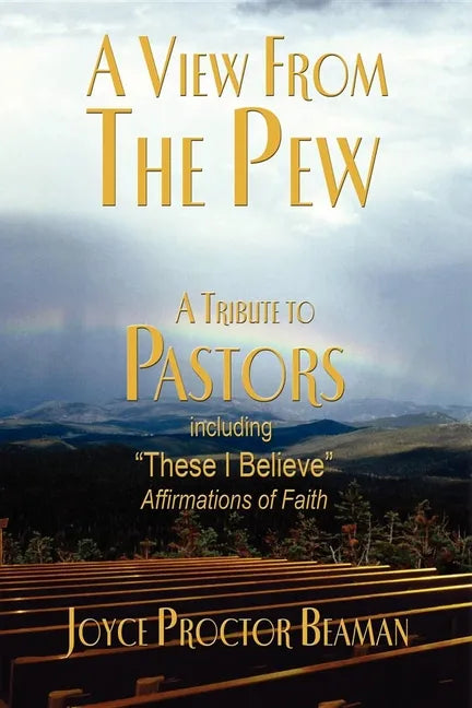 A View from the Pew: A Tribute to Pastors - Paperback