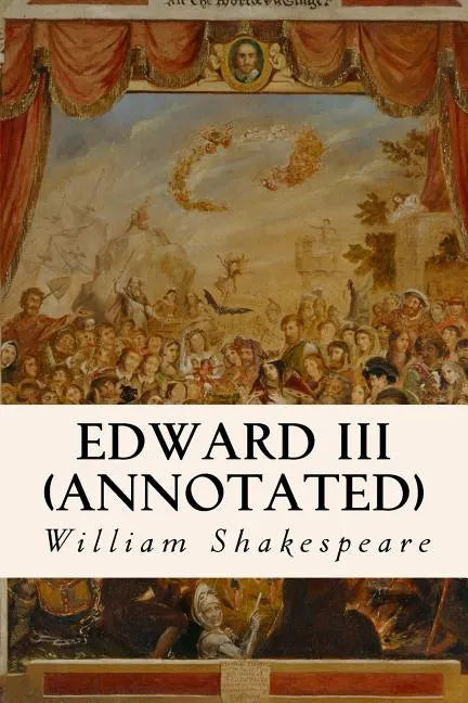 Edward III (annotated) - Paperback