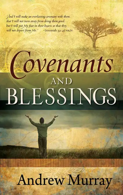 Covenants and Blessings - Paperback